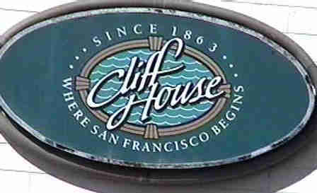 The sign on Cliff House